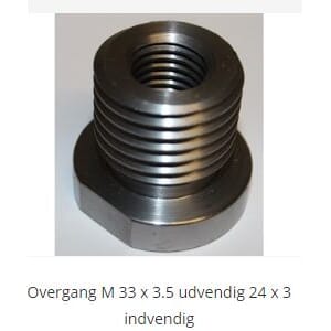 OVERGANG FRA M24X3 TIL M33X3,5